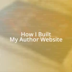 How I Built My Author Website