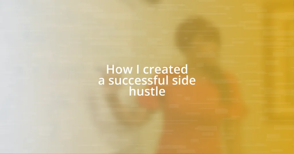 How I created a successful side hustle