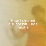 How I created a successful side hustle