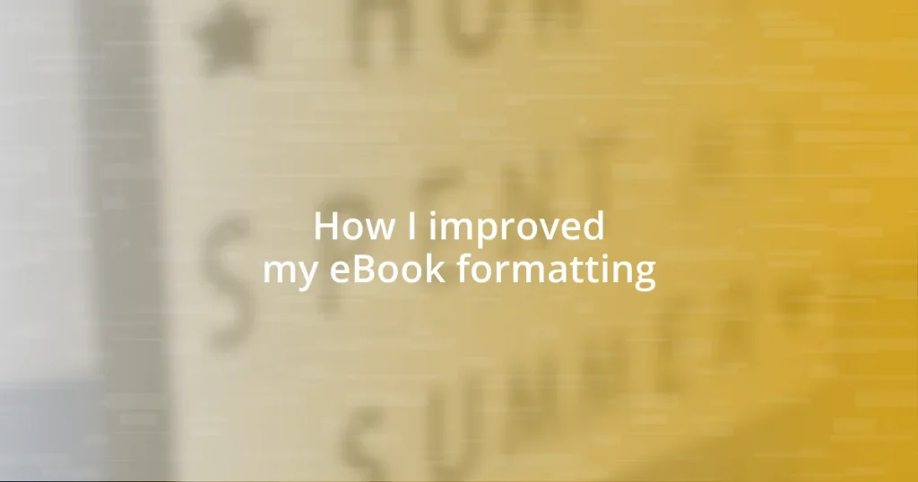 How I improved my eBook formatting