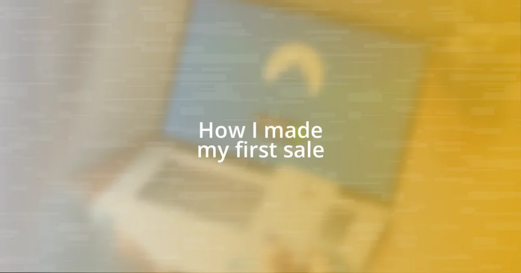 How I made my first sale