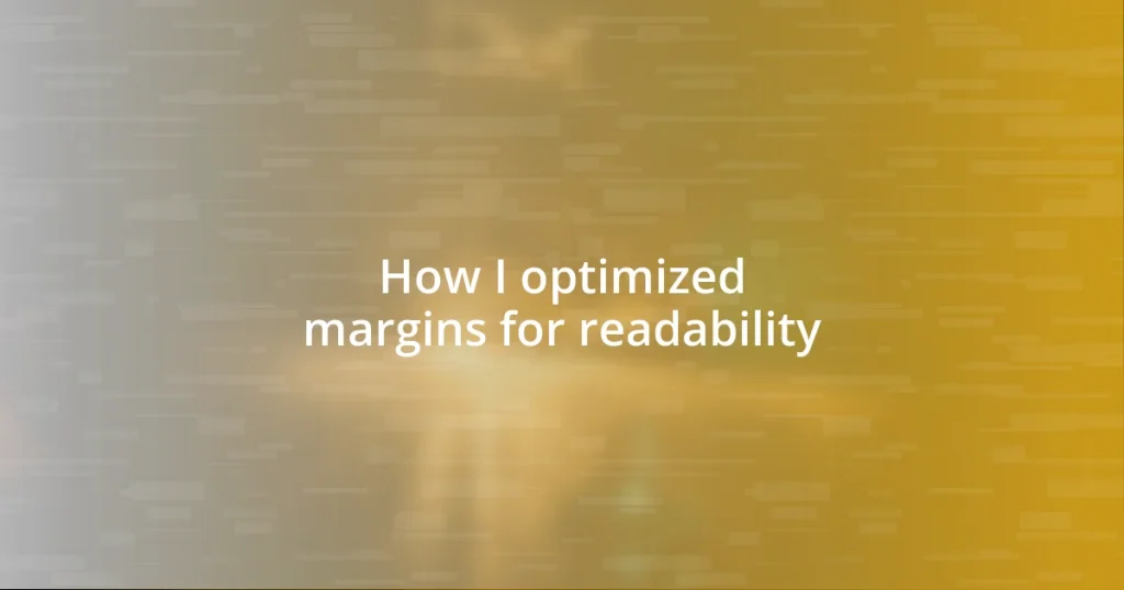 How I optimized margins for readability