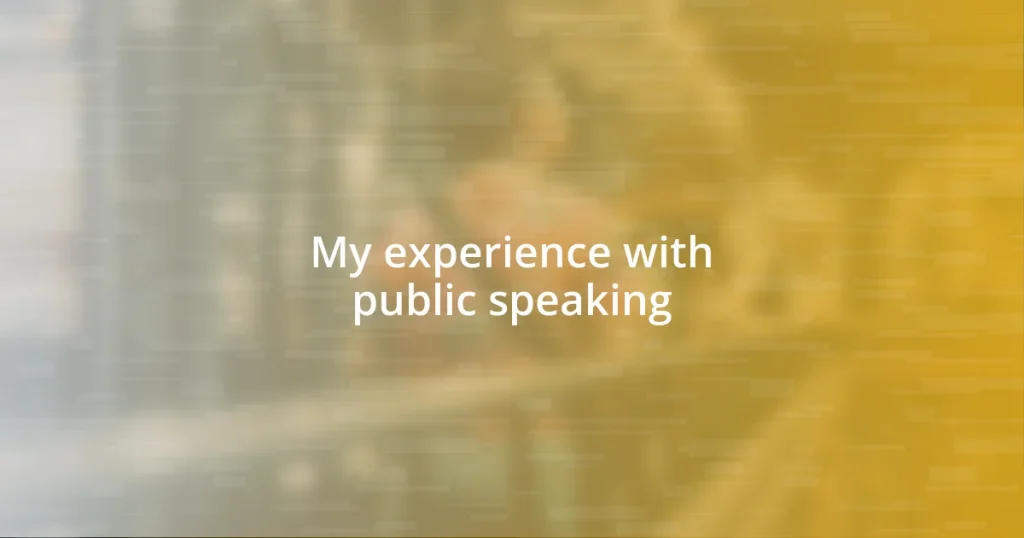 My experience with public speaking