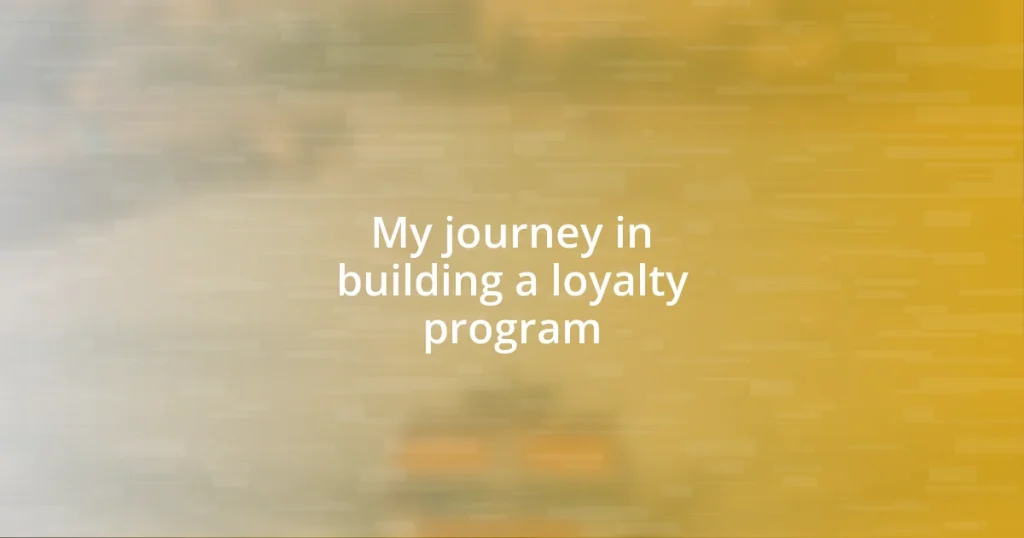 My journey in building a loyalty program