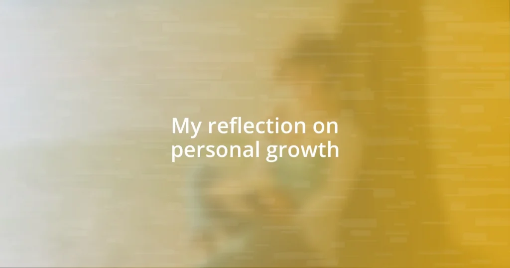 My reflection on personal growth