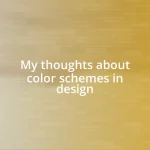 My thoughts about color schemes in design