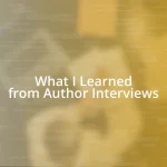 What I Learned from Author Interviews