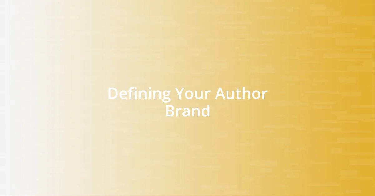 Defining Your Author Brand