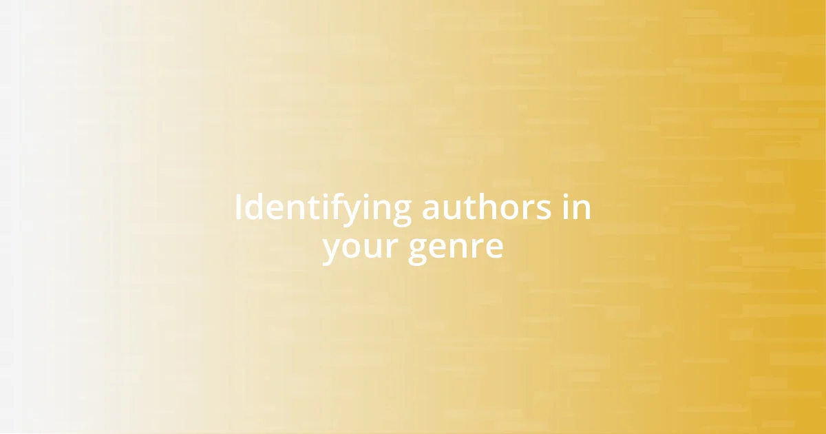 Identifying authors in your genre