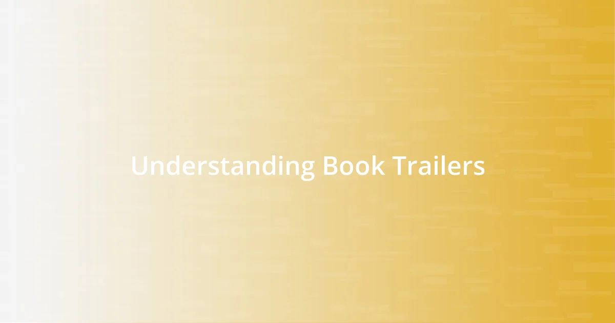 Understanding Book Trailers