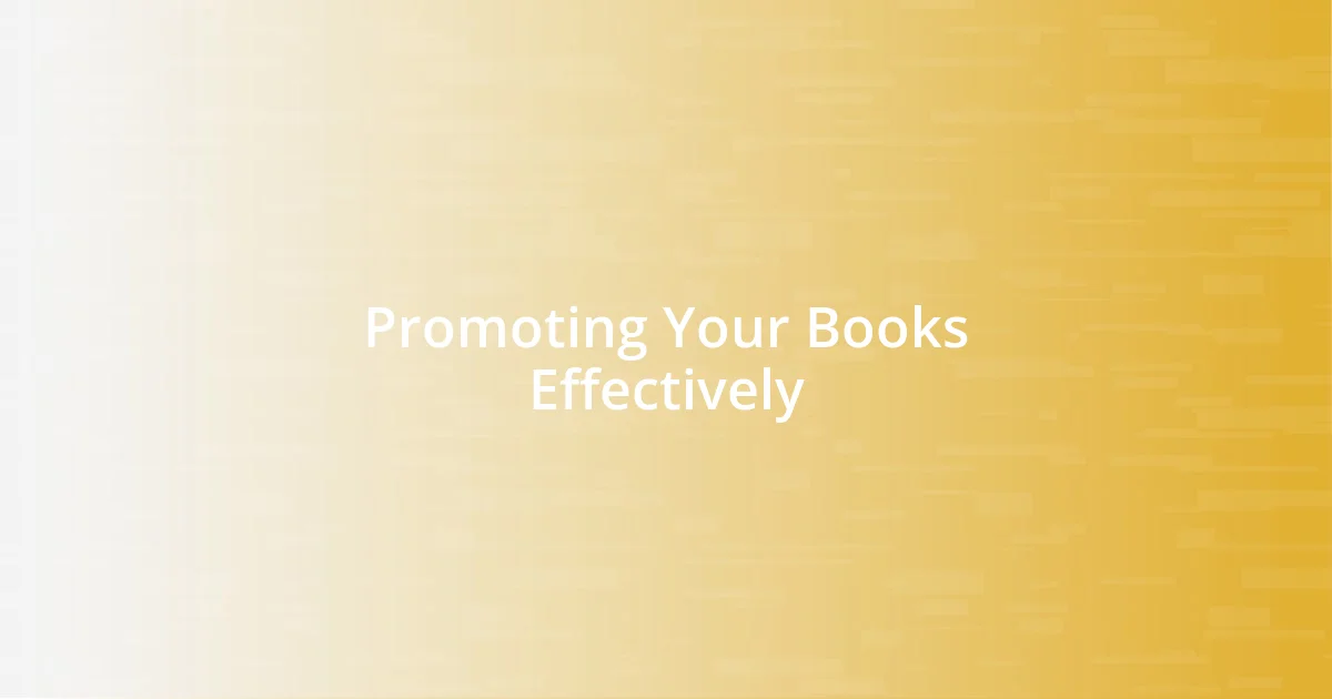 Promoting Your Books Effectively