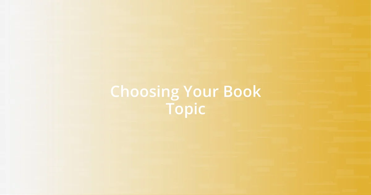 Choosing Your Book Topic