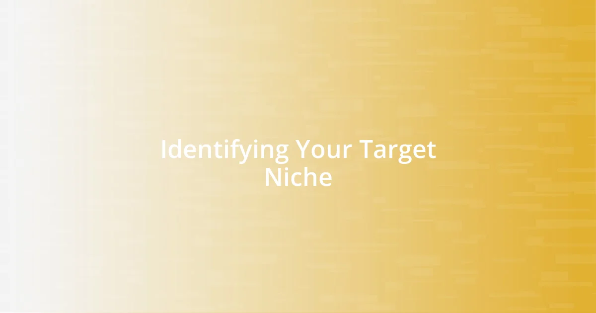 Identifying Your Target Niche