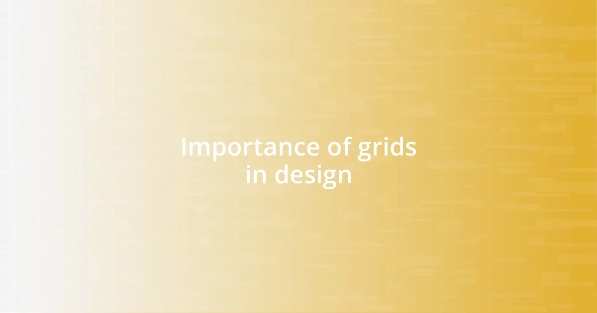 Importance of grids in design