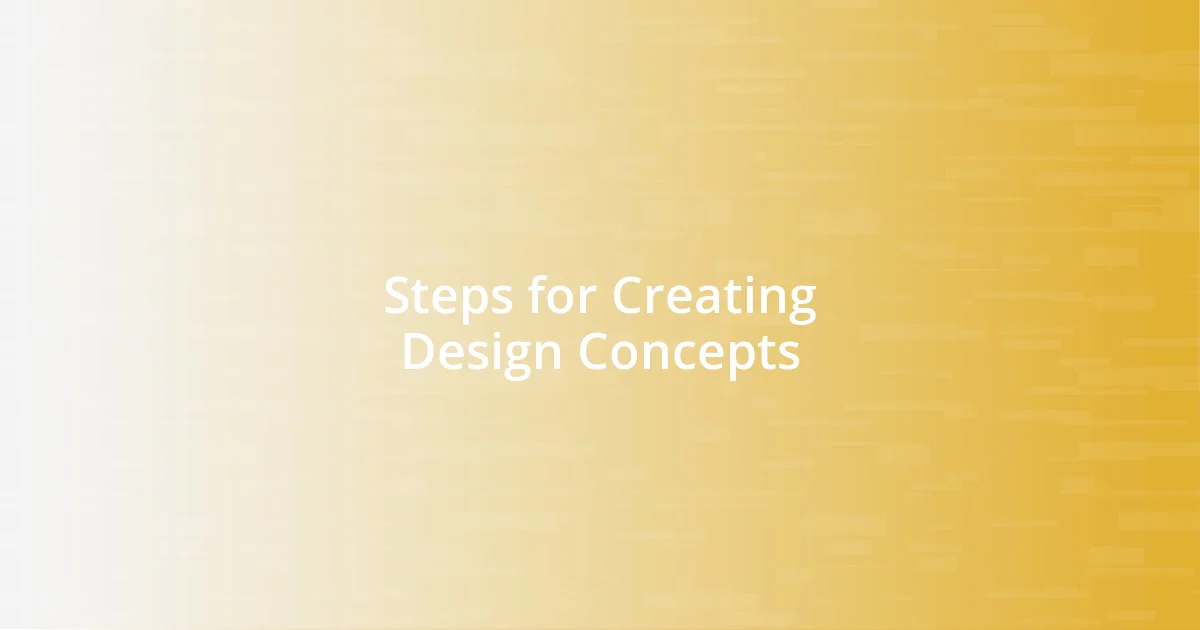 Steps for Creating Design Concepts