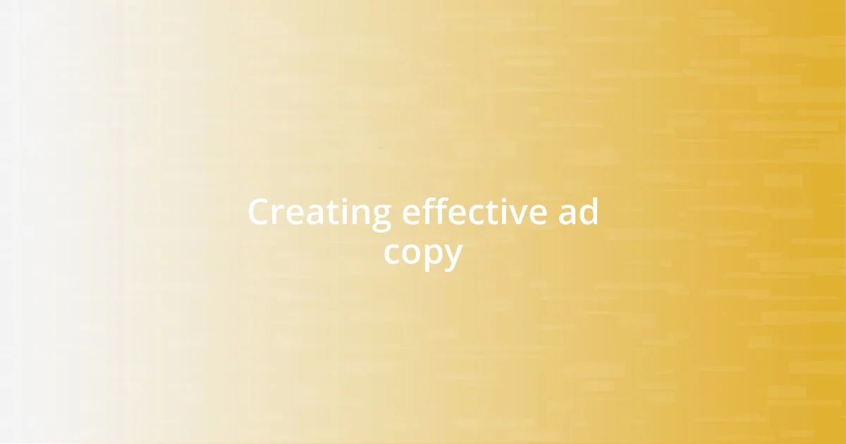 Creating effective ad copy